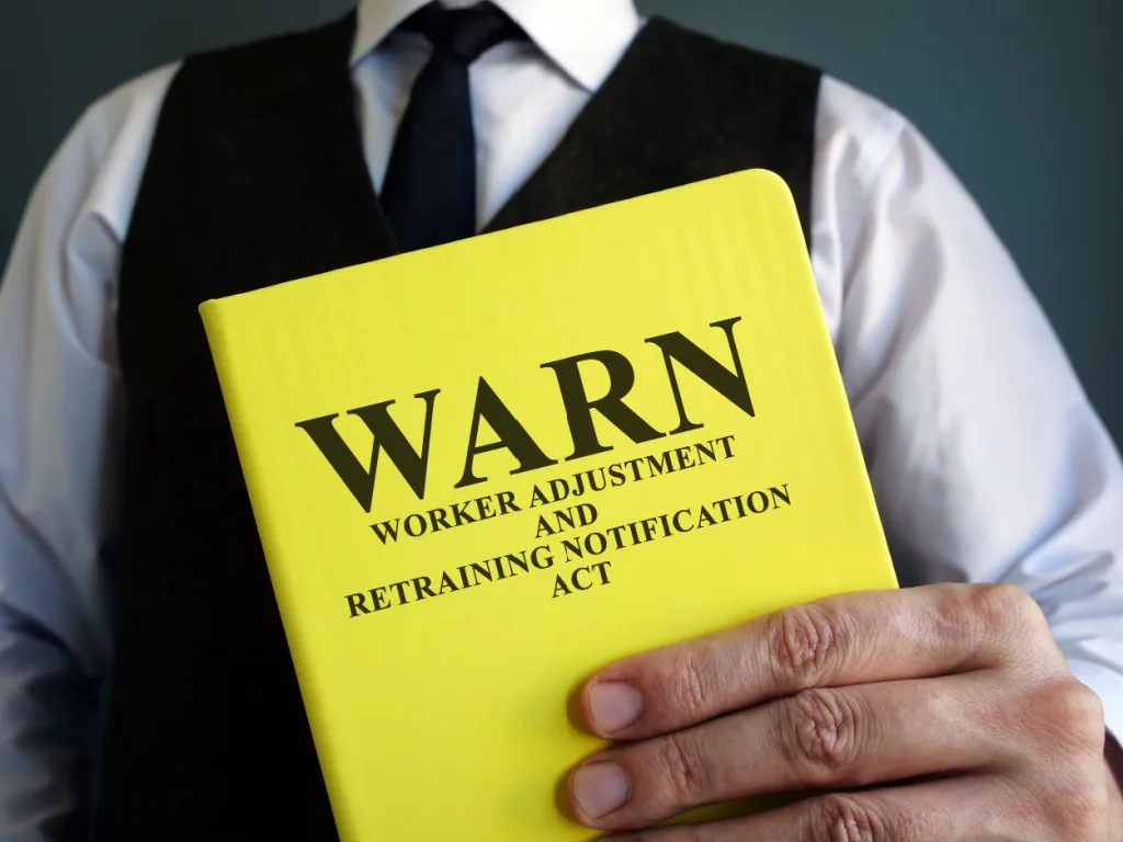 Exploring the WARN Act: Your Rights and Protections During Mass Layoffs